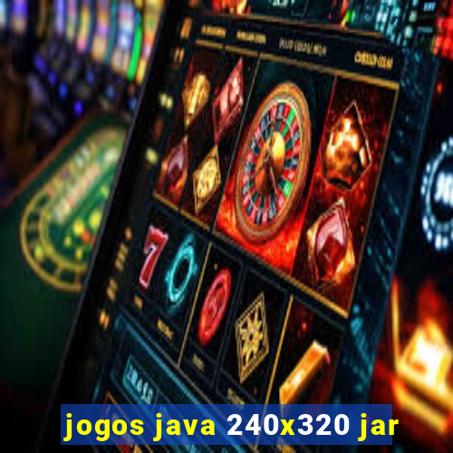 jogos java 240x320 jar